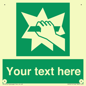 Custom Break Glass Sign